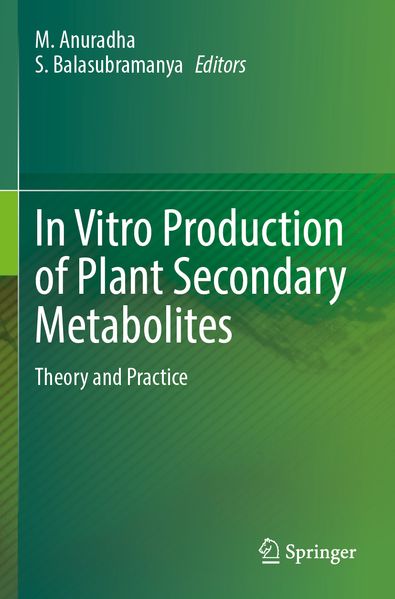 In Vitro Production of Plant Secondary Metabolites