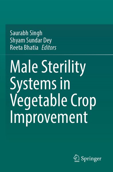 Male Sterility Systems in Vegetable Crop Improvement