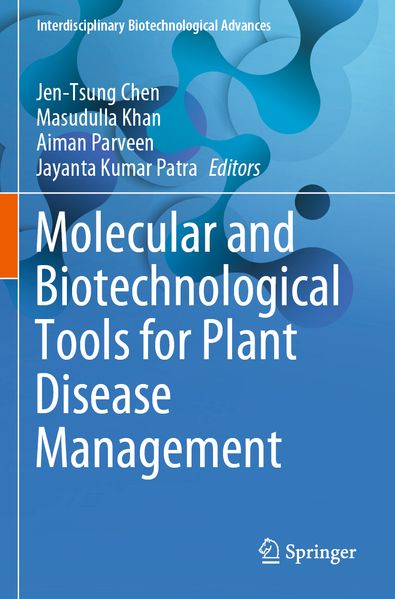 Molecular and Biotechnological Tools for Plant Disease Management