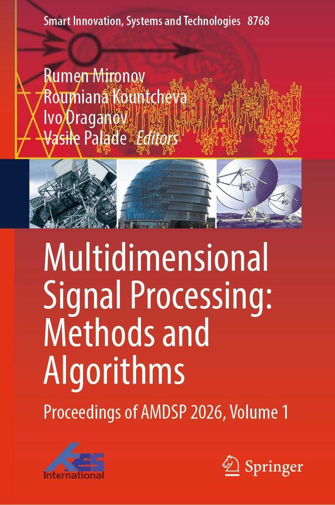 Multidimensional Signal Processing: Methods and Algorithms