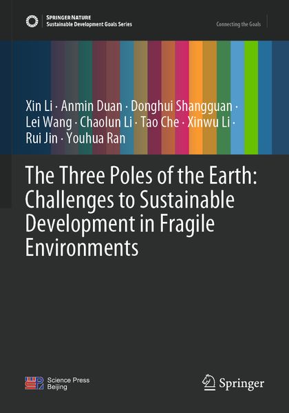 The Three Poles of the Earth: Challenges to Sustainable Development in Fragile Environments