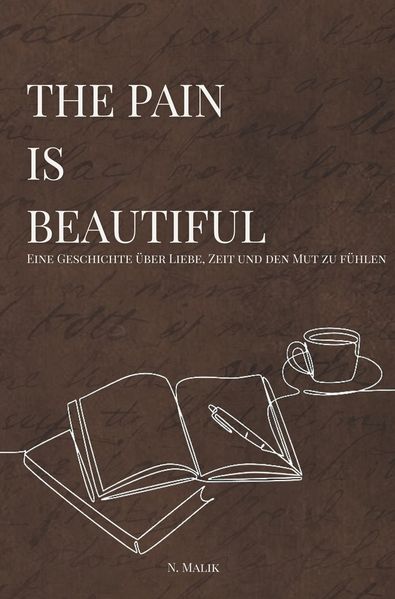 The Pain Is Beautiful