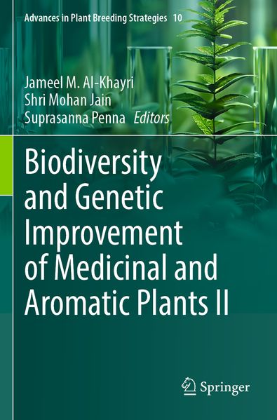 Biodiversity and Genetic Improvement of Medicinal and Aromatic Plants II