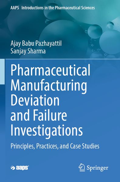 Pharmaceutical Manufacturing Deviation and Failure Investigations