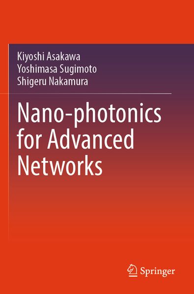 Nano-photonics for Advanced Networks