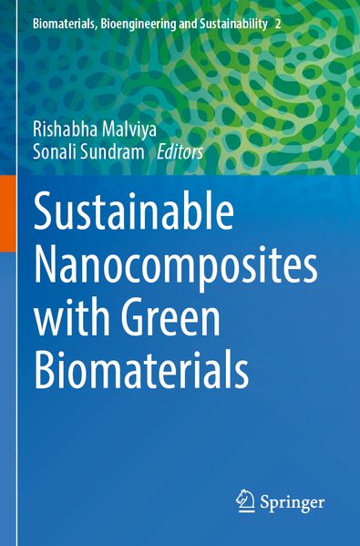 Sustainable Nanocomposites with Green Biomaterials
