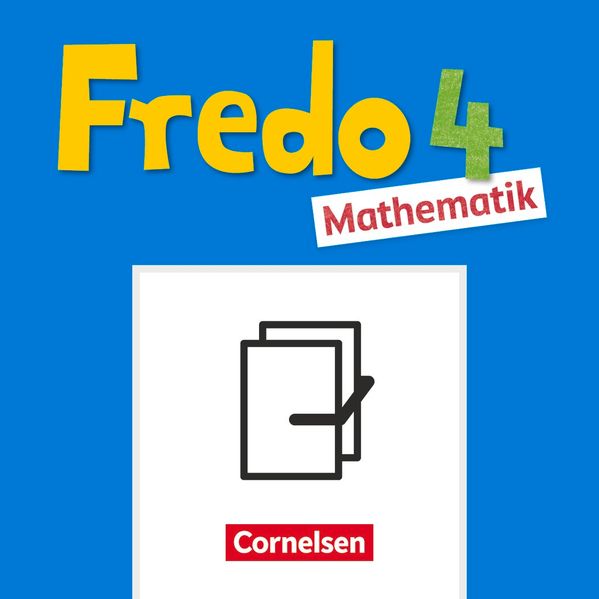 Fredo - Mathematik - Ausgabe A - 2021 - 4. Schuljahr