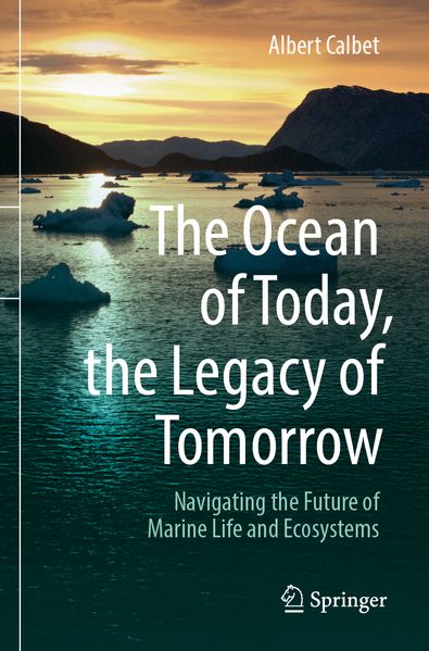 The Ocean of Today the Legacy of Tomorrow