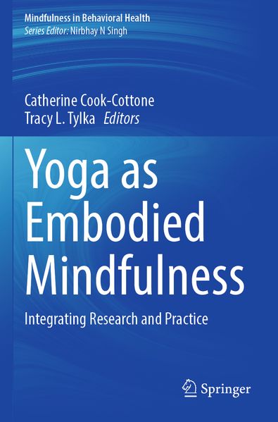 Yoga as Embodied Mindfulness