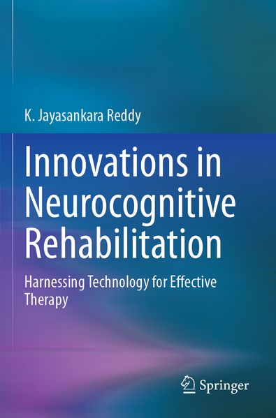Innovations in Neurocognitive Rehabilitation