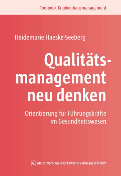 Qualitätsmanagement neu denken