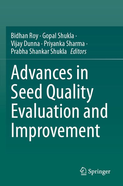 Advances in Seed Quality Evaluation and Improvement