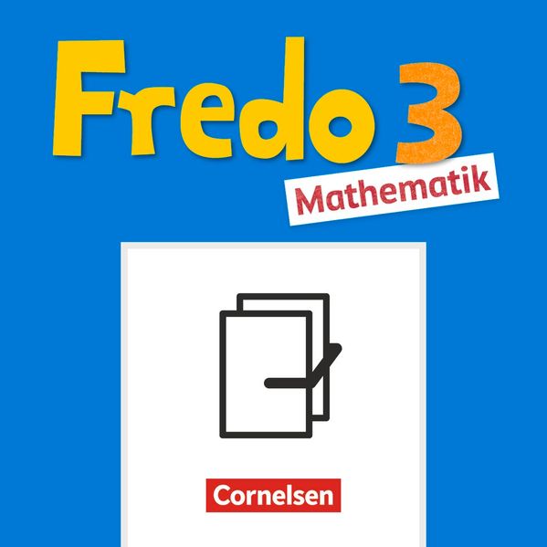 Fredo - Mathematik - Ausgabe A - 2021 - 3. Schuljahr