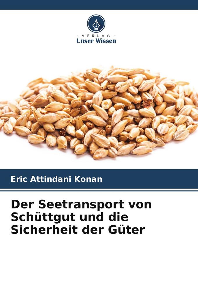 Der Seetransport von Schüttgut und die Sicherheit der Güter
