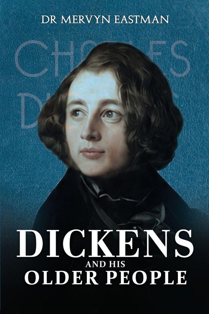 Dickens and His Older People