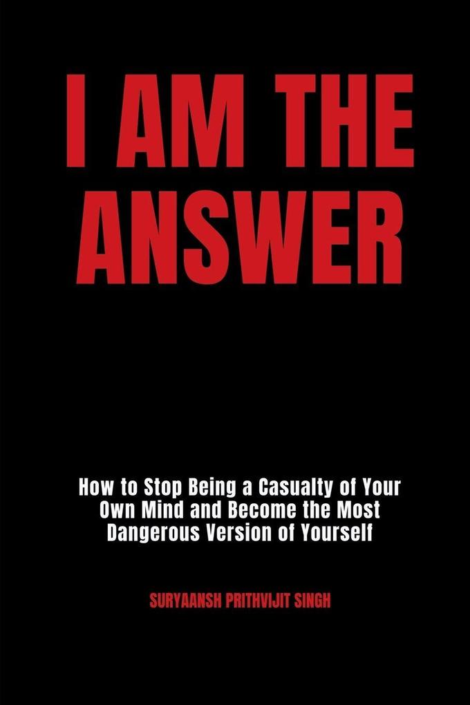 I Am The Answer