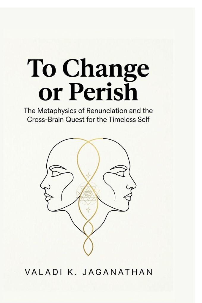 To Change or Perish