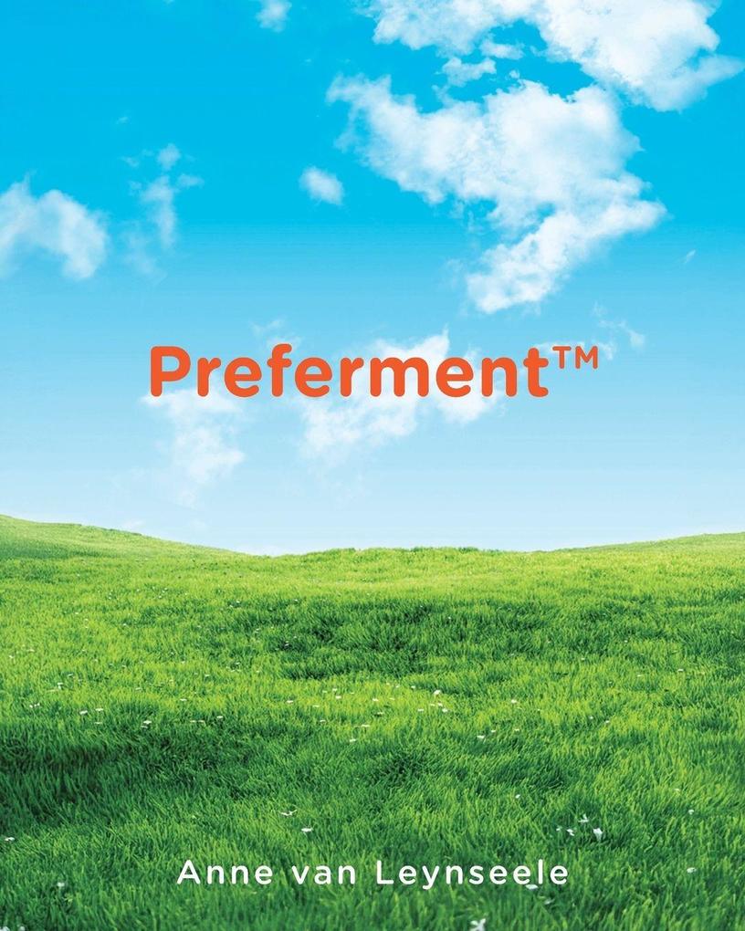 Preferment(TM)
