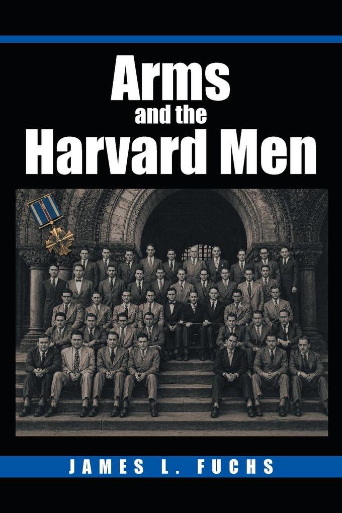Arms and the Harvard Men