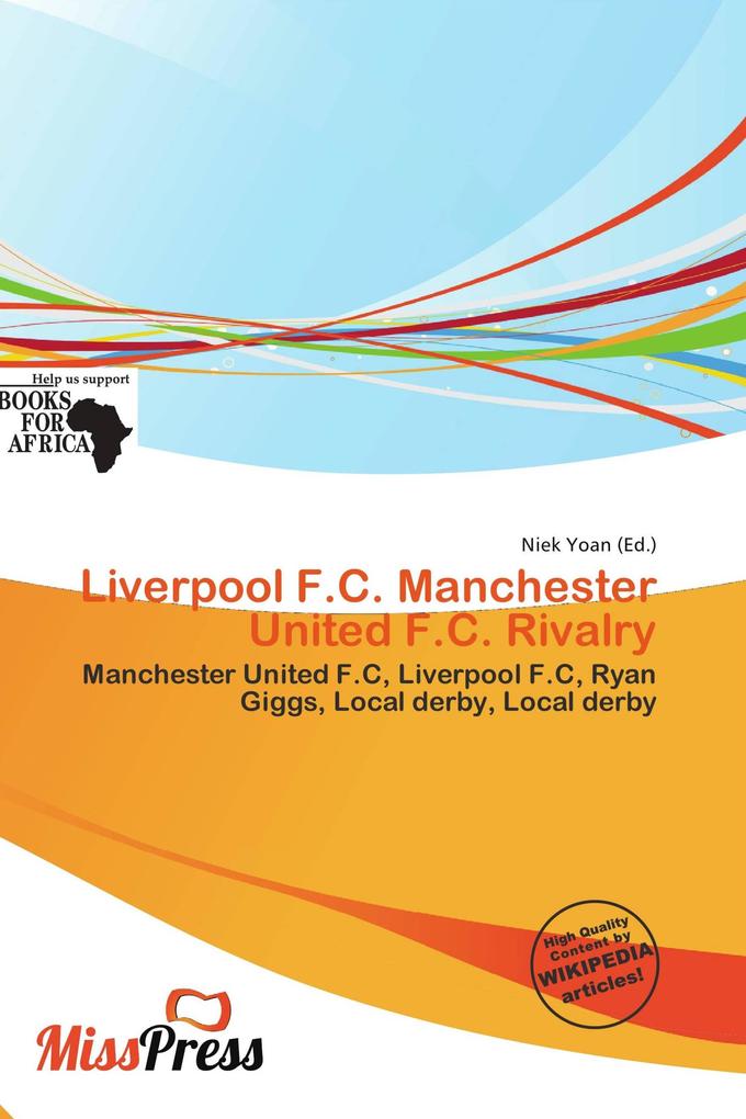 Liverpool F.C. Manchester United F.C. Rivalry