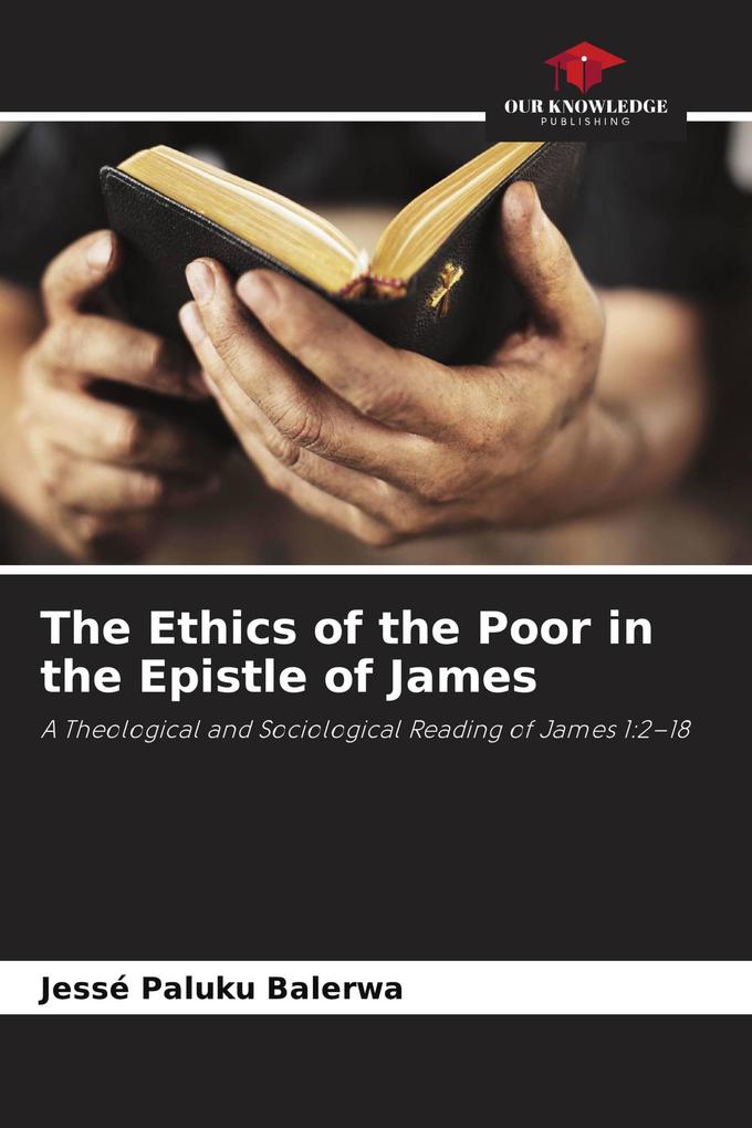The Ethics of the Poor in the Epistle of James