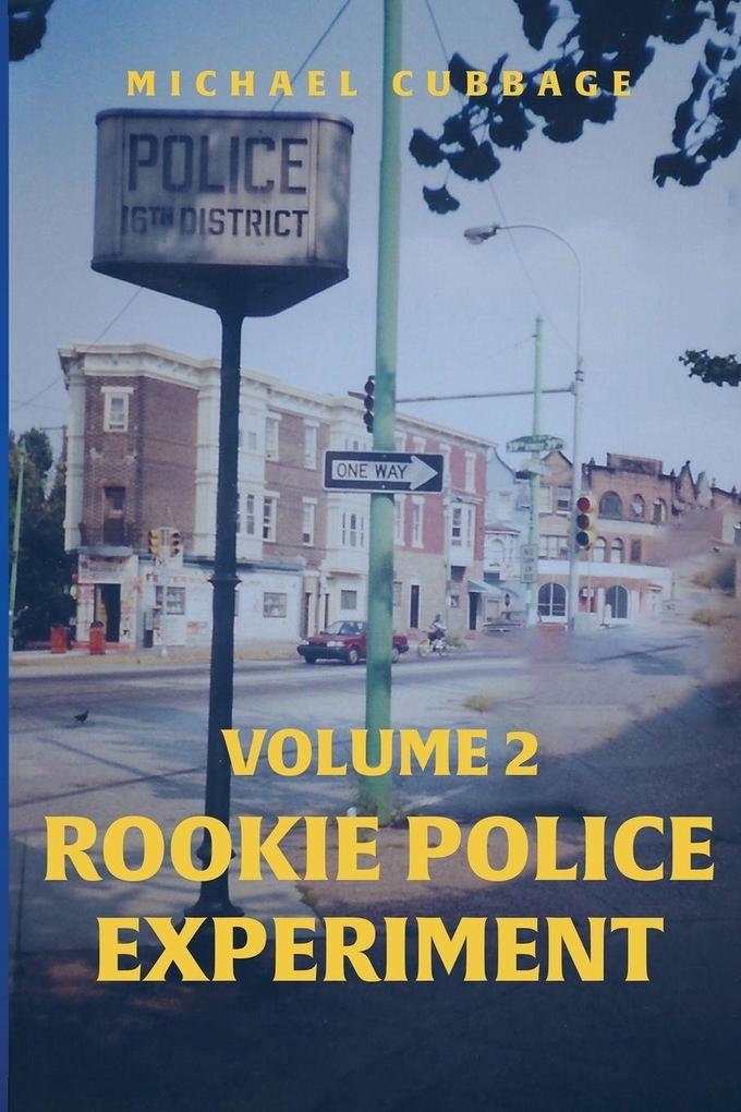 Rookie Police Experiment Vol 2