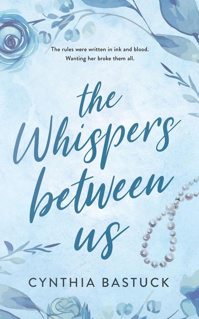 The Whispers Between Us