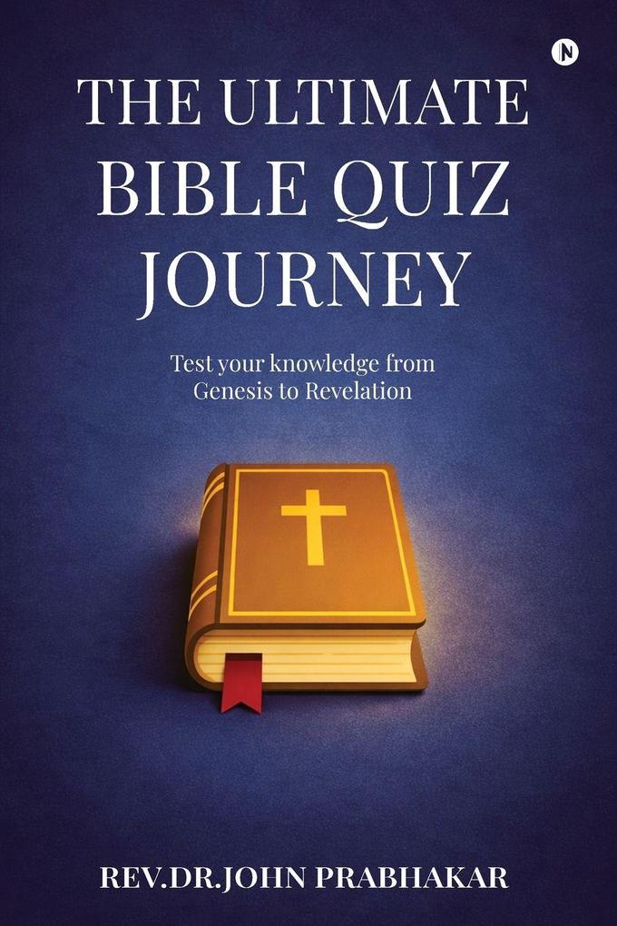 The Ultimate Bible Quiz Journey