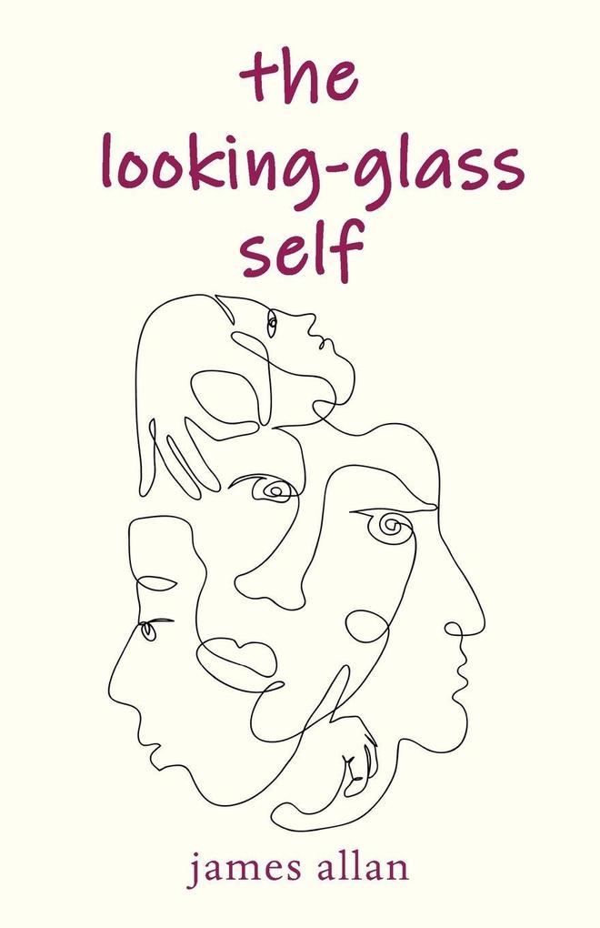 The Looking-Glass Self