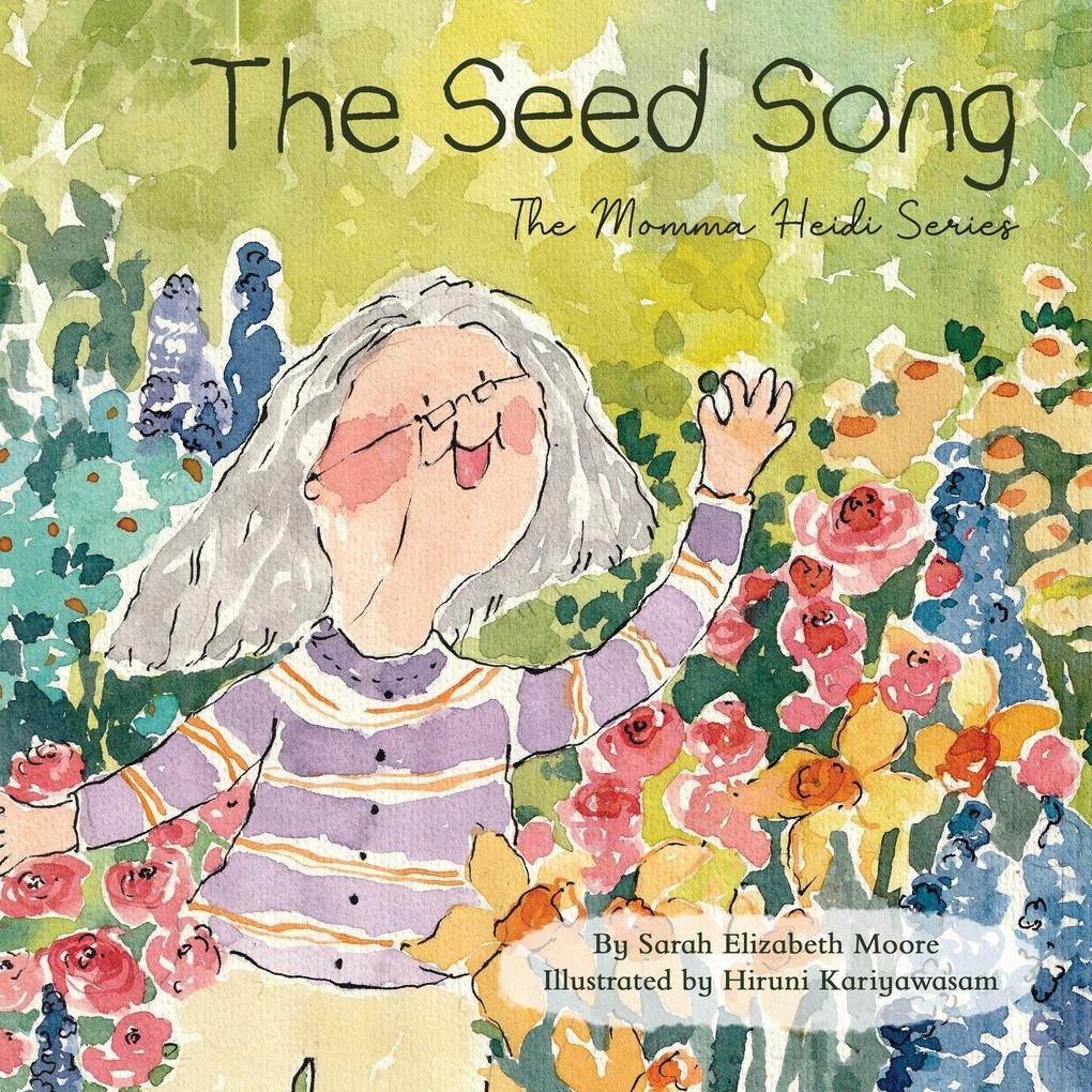The Seed Song
