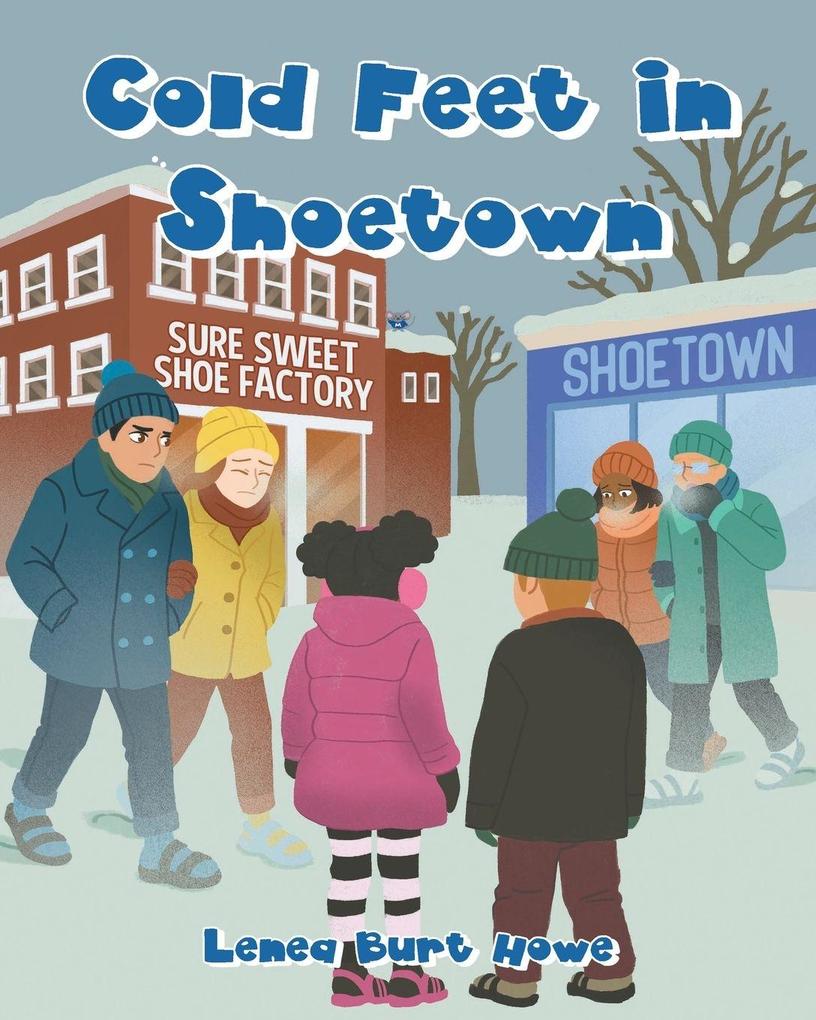 Cold Feet in Shoetown