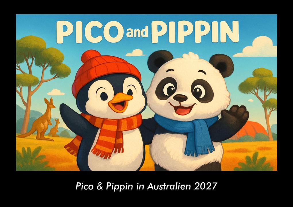 Pico & Pippin in Australien 2027 Fotokalender DIN A3