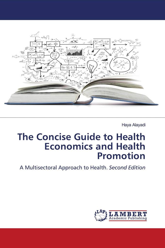 The Concise Guide to Health Economics and Health Promotion