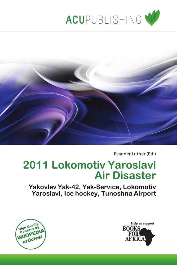 2011 Lokomotiv Yaroslavl Air Disaster