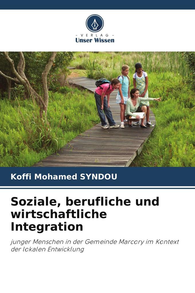 Soziale berufliche und wirtschaftliche Integration