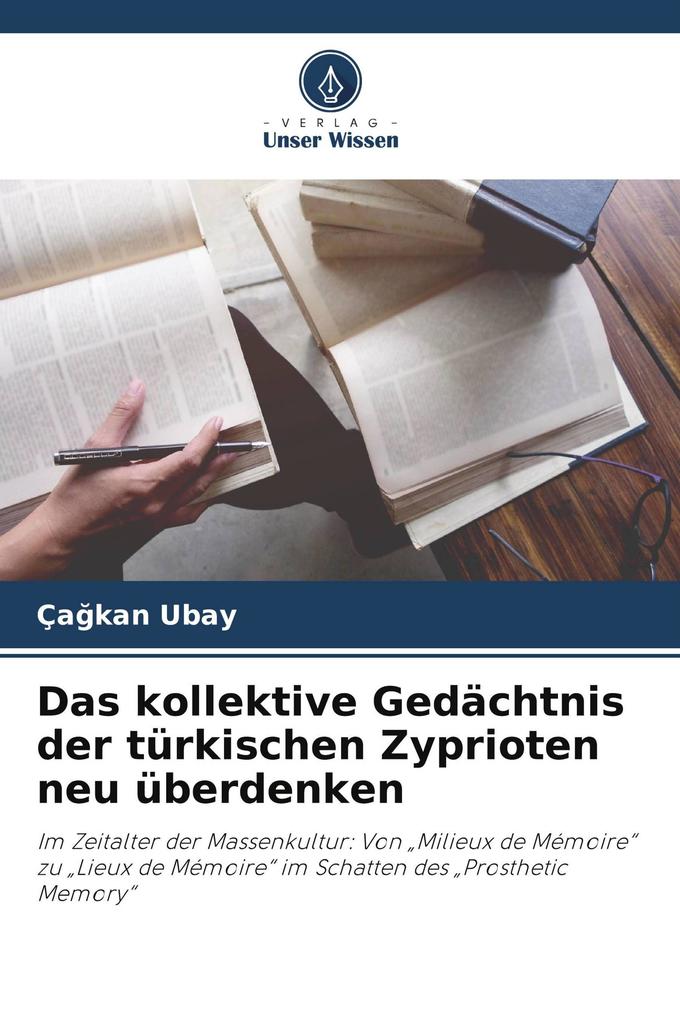 Das kollektive Gedächtnis der türkischen Zyprioten neu überdenken
