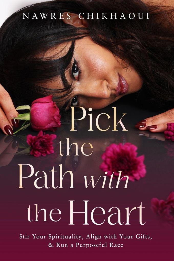 Pick the Path with the Heart