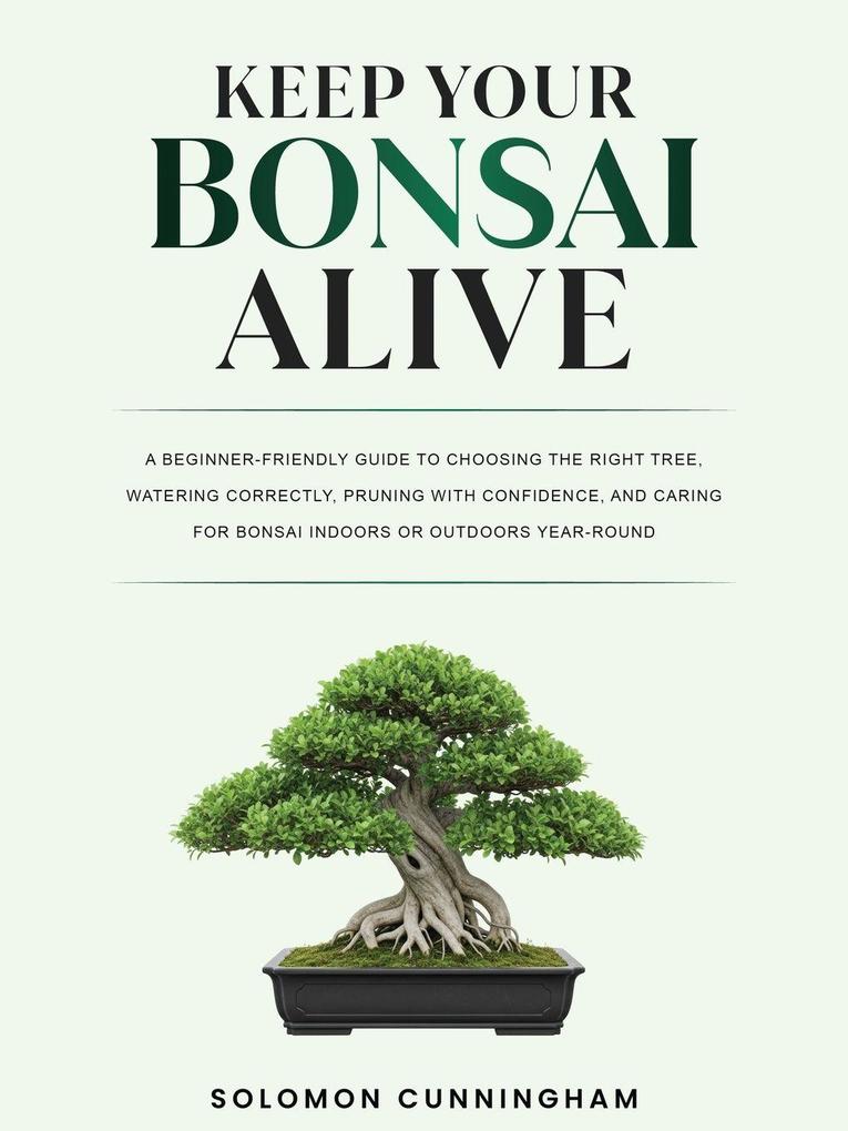 Keep Your Bonsai Alive