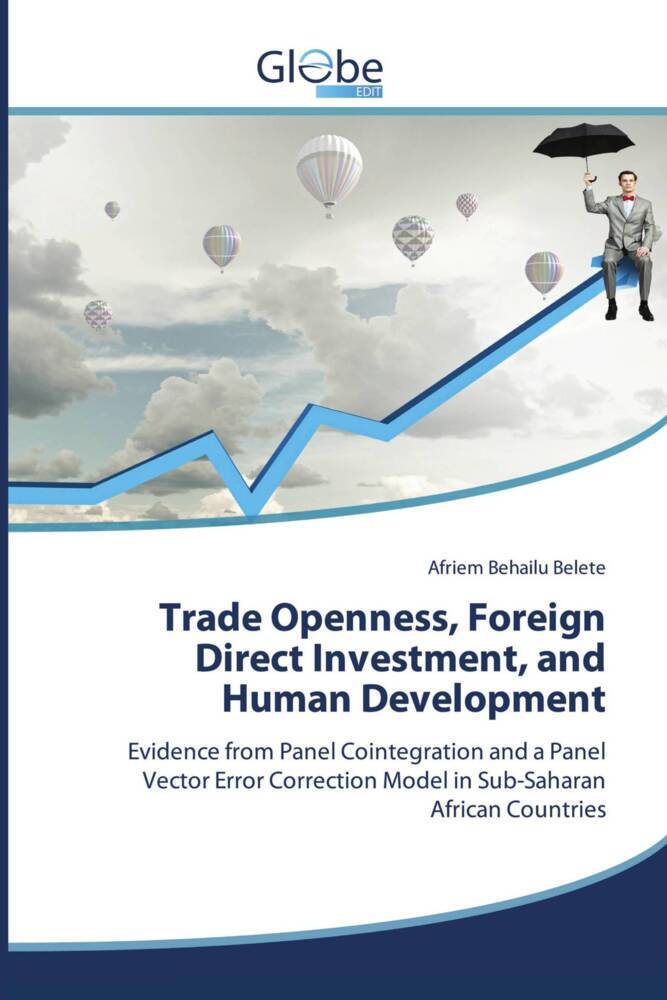 Trade Openness Foreign Direct Investment and Human Development