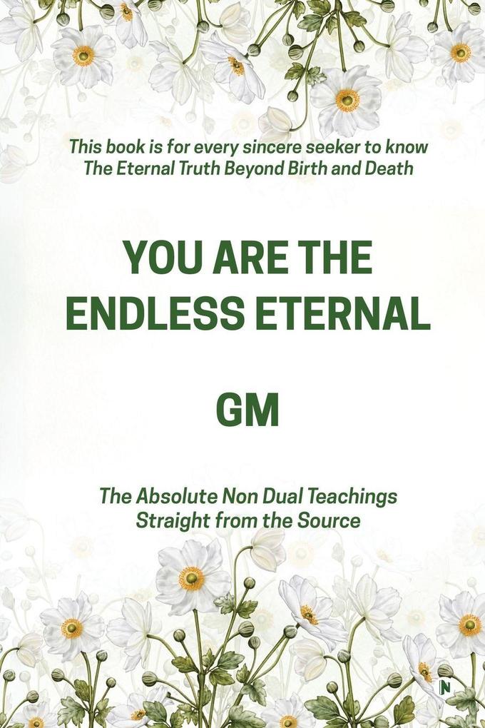 YOU ARE THE ENDLESS ETERNAL