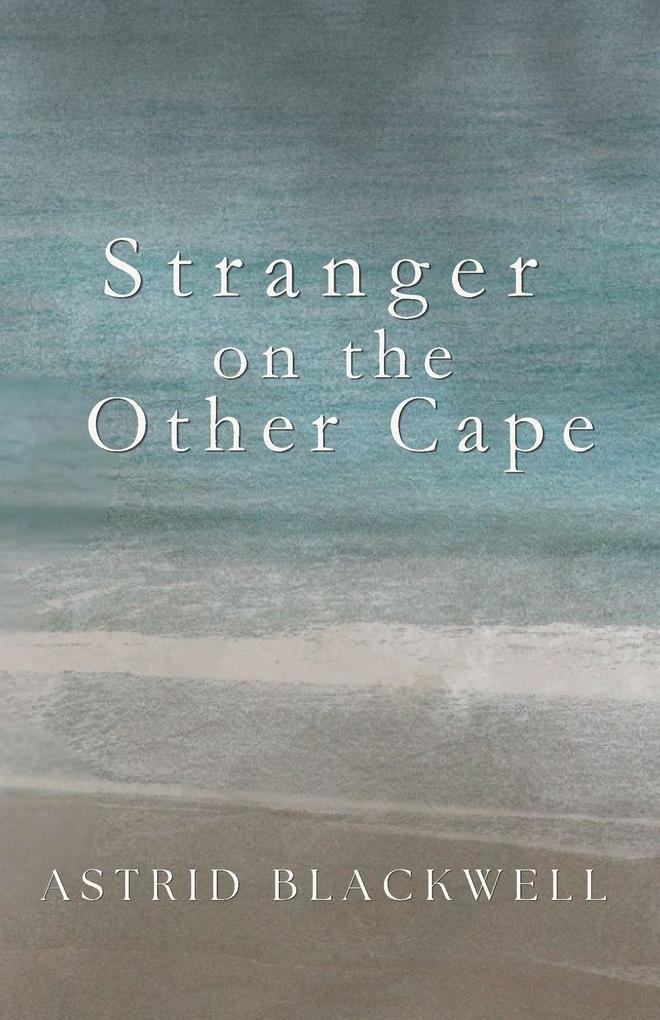 Stranger on the Other Cape