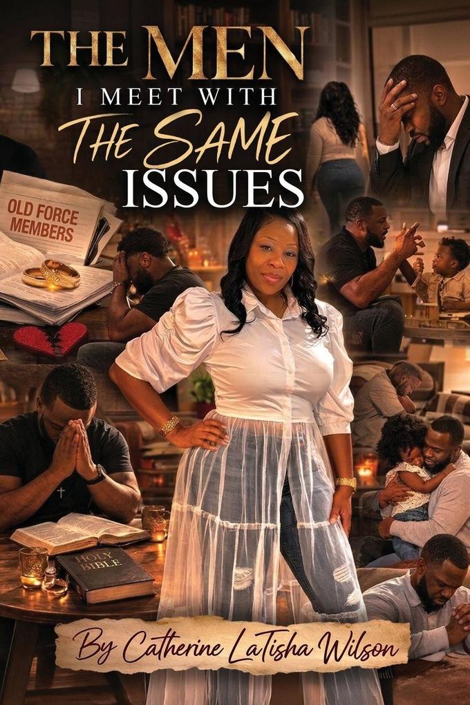 The Men I Meet with the Same Issues