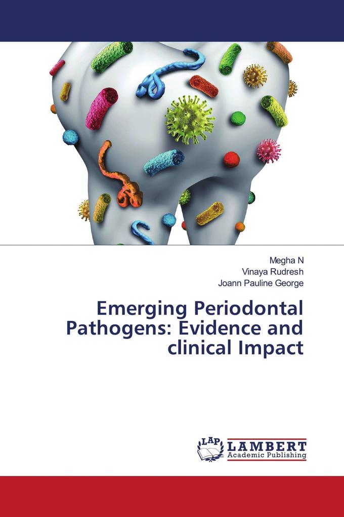 Emerging Periodontal Pathogens: Evidence and clinical Impact