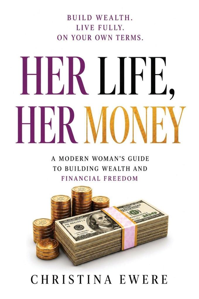 Her Life Her Money