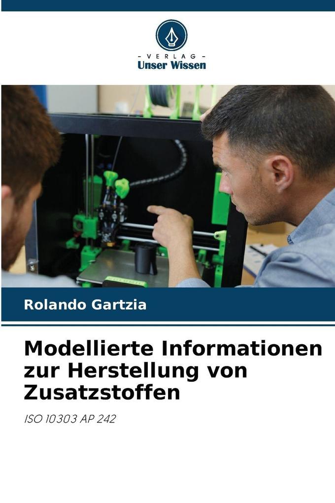 Modellierte Informationen zur Herstellung von Zusatzstoffen