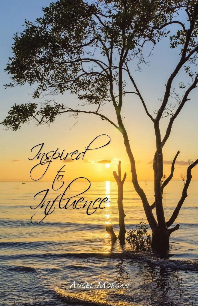 Inspired to Influence