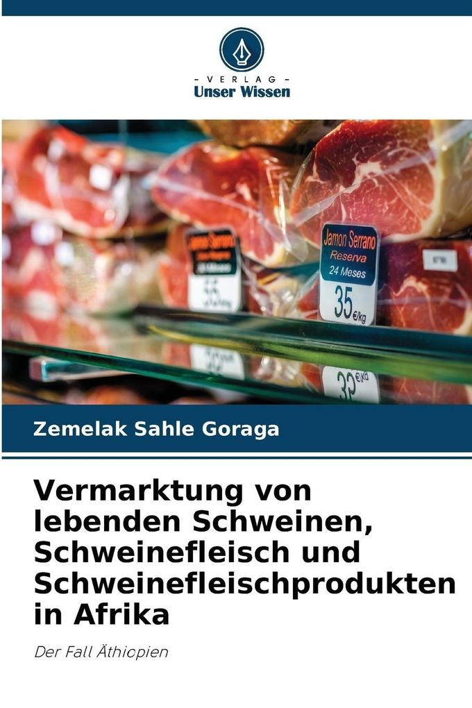 Vermarktung von lebenden Schweinen Schweinefleisch und Schweinefleischprodukten in Afrika