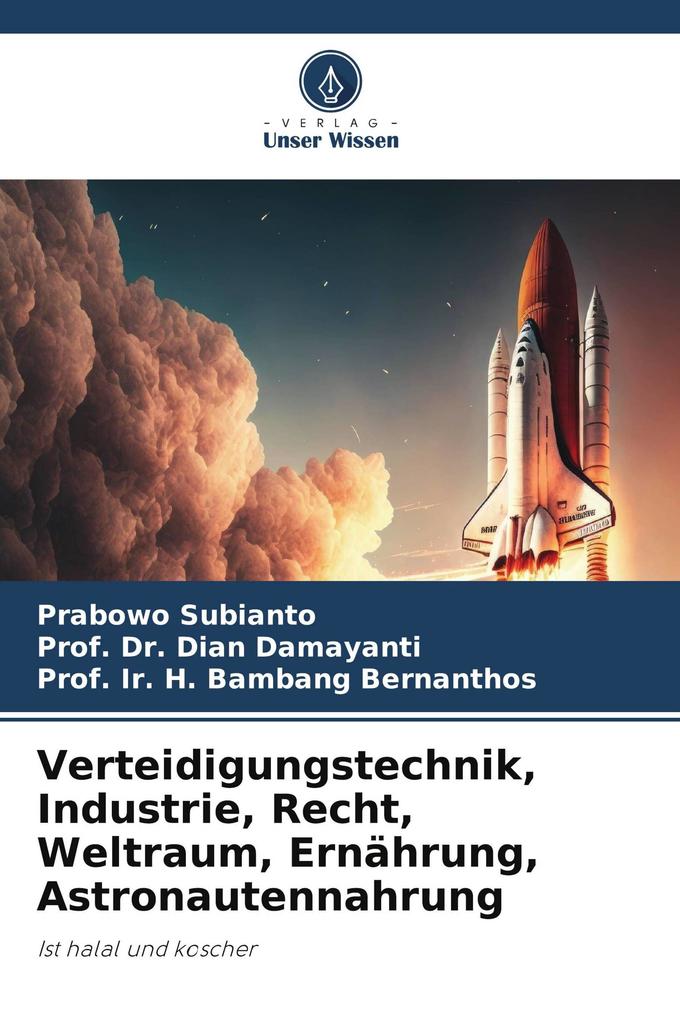 Verteidigungstechnik Industrie Recht Weltraum Ernährung Astronautennahrung