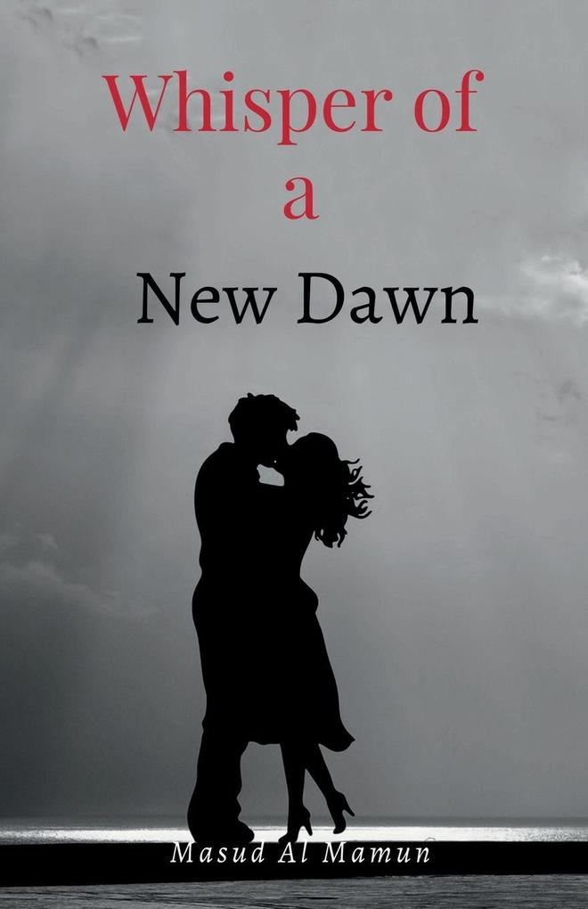 Whisper of a New Dawn