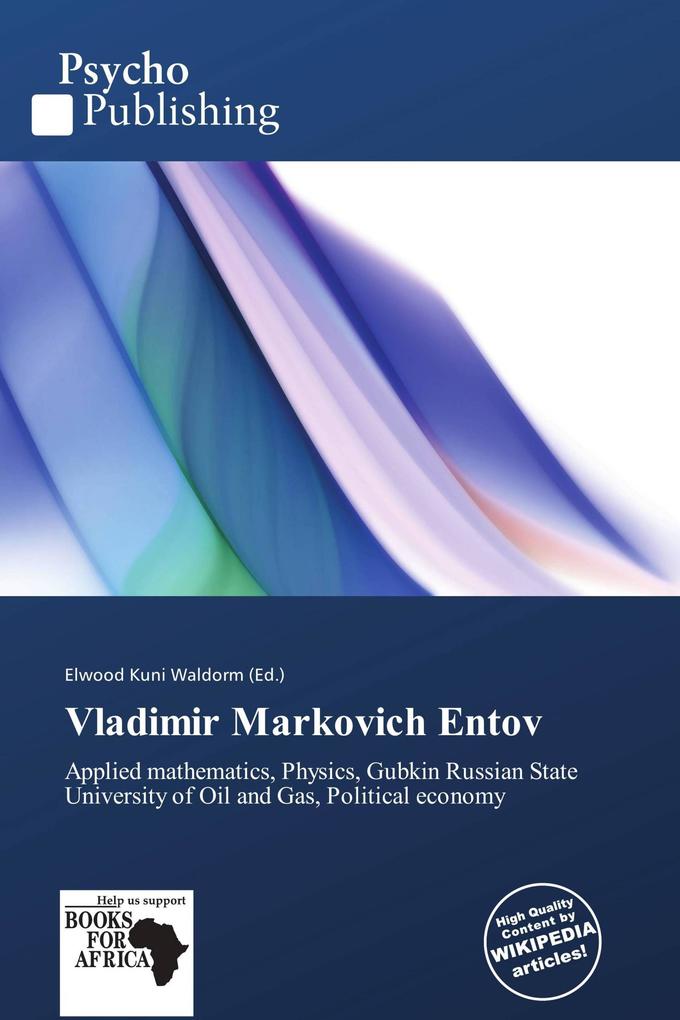 Vladimir Markovich Entov